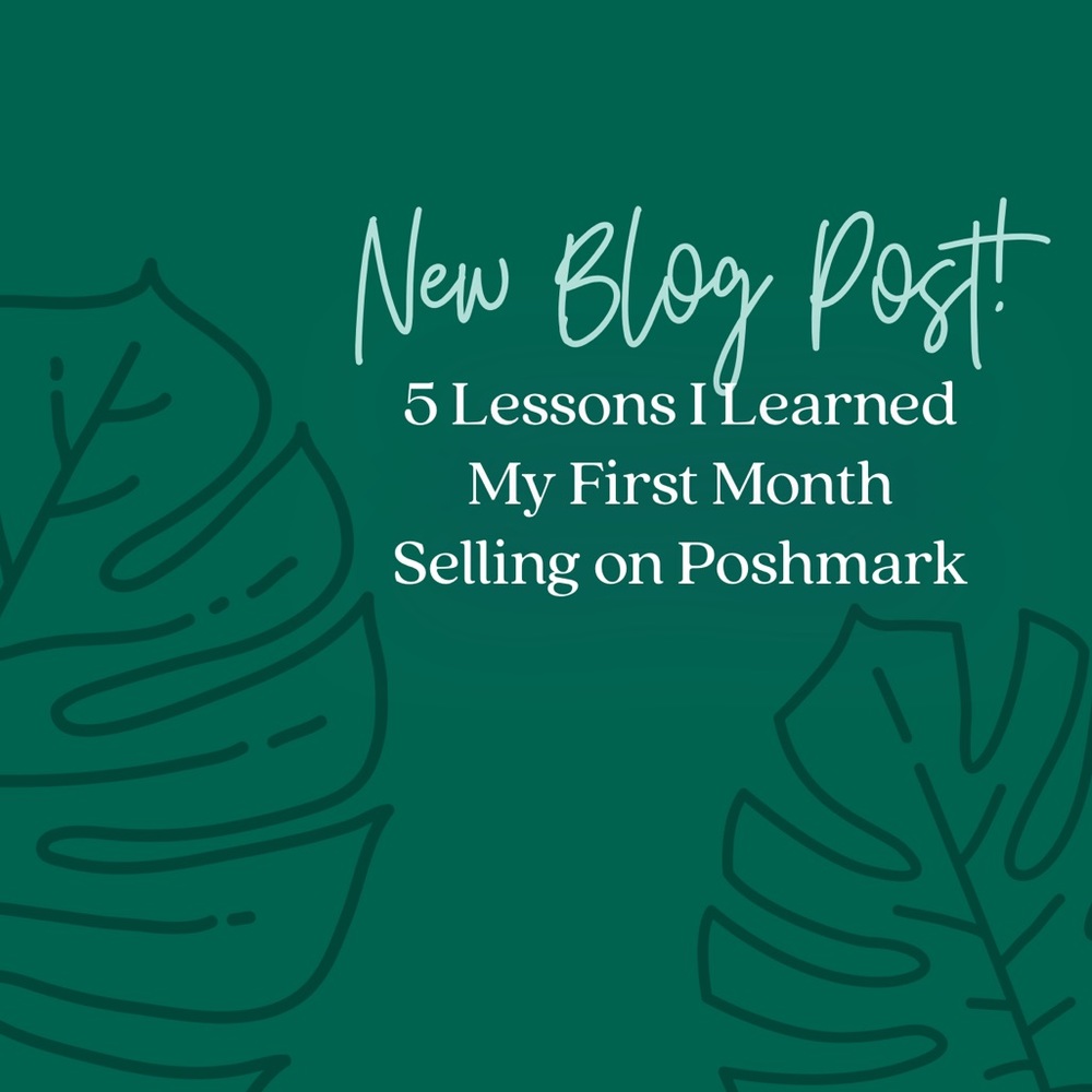 5 Lessons I Learned My First Month on Poshmark